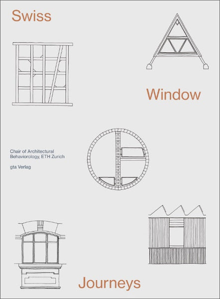 Swiss Window Journeys - Architectural Field Notes