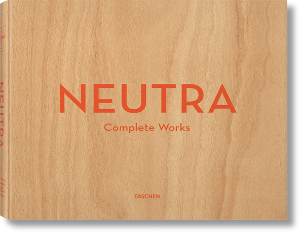 Neutra. Complete Works