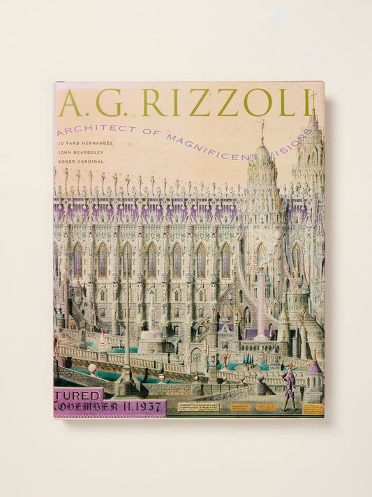 A.G. Rizzoli: Architect of Magnificent Visions