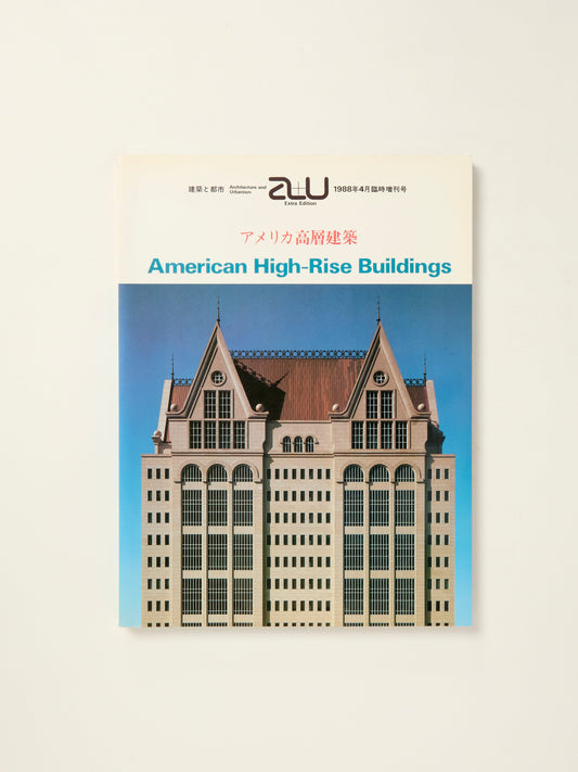 a+u 88:04, American High-Rise Buildings