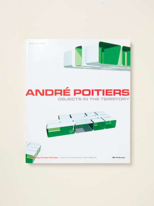 Andre Poitiers: Objects in the Territory