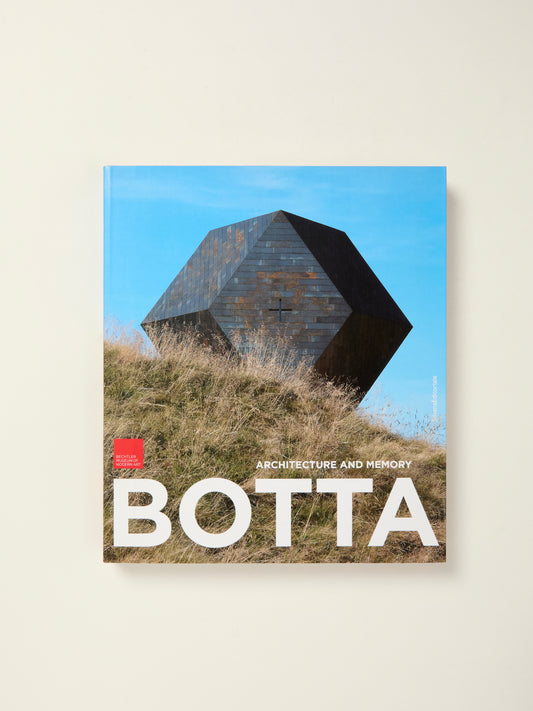 Mario Botta: Architecture and Memory