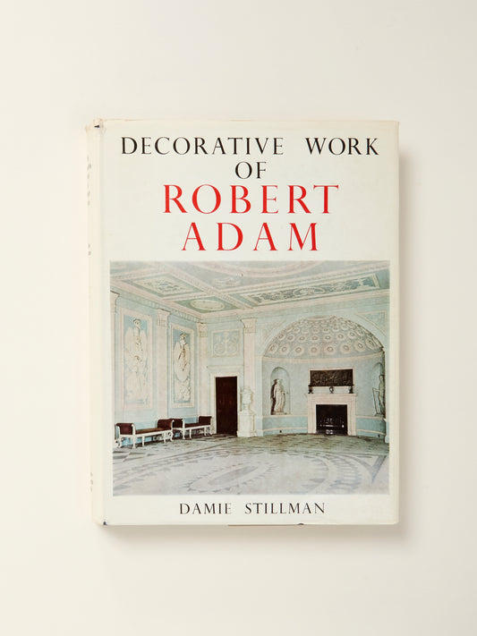 Decorative Work of Robert Adam