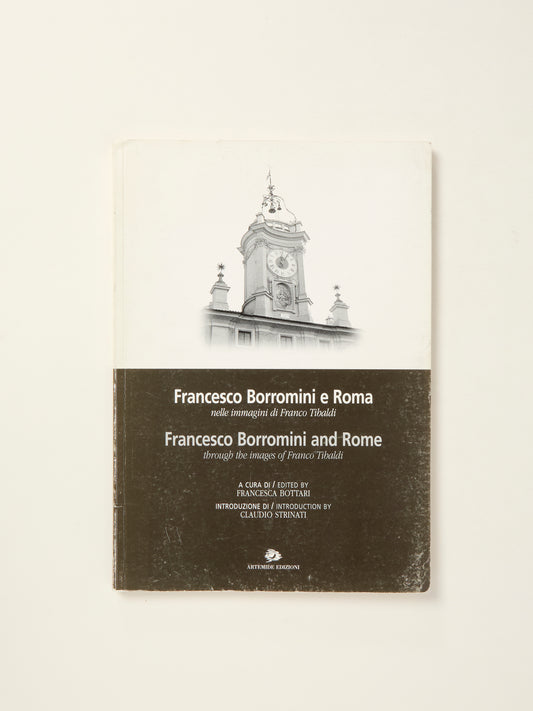 Francesco Borromini and Rome through the images of Franco Tibaldi
