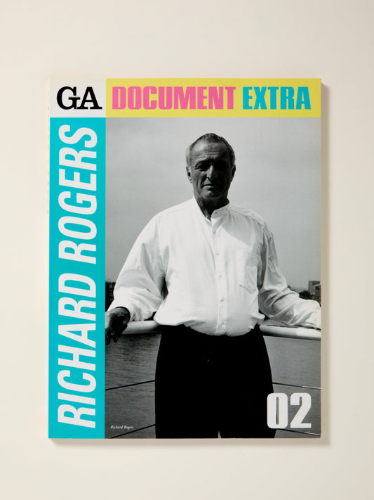 GA Document Extra 02: Richard Rogers