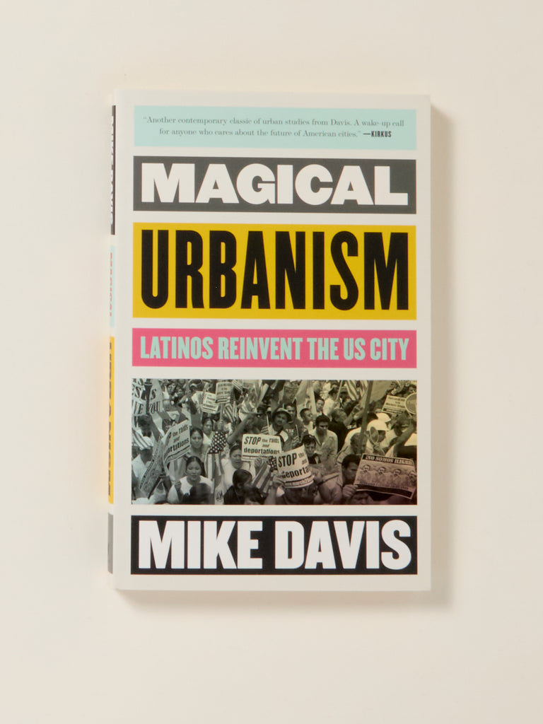 Magical Urbanism: Latinos Reinvent the US City