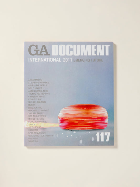 GA Document 117: International 2011, Emerging Future