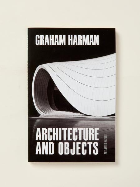 Architecture and Objects (Art After Nature)