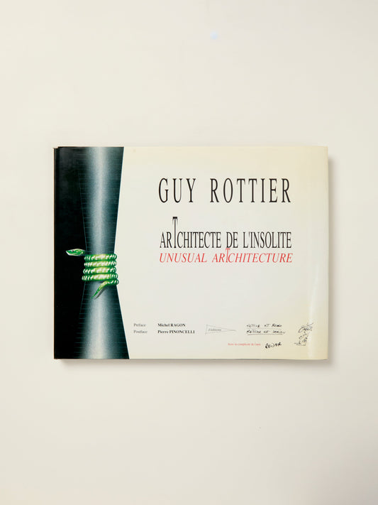 Guy Rottier: Unusual Architecture
