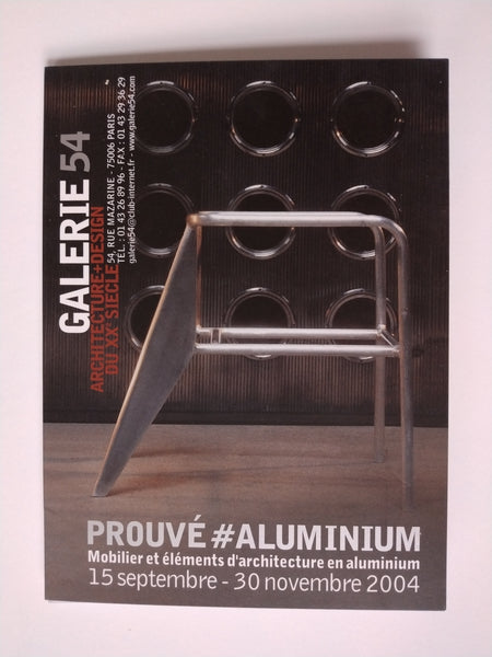 Prouve # Aluminum: Furniture and Architectural Elements in Aluminum (Ephemera)