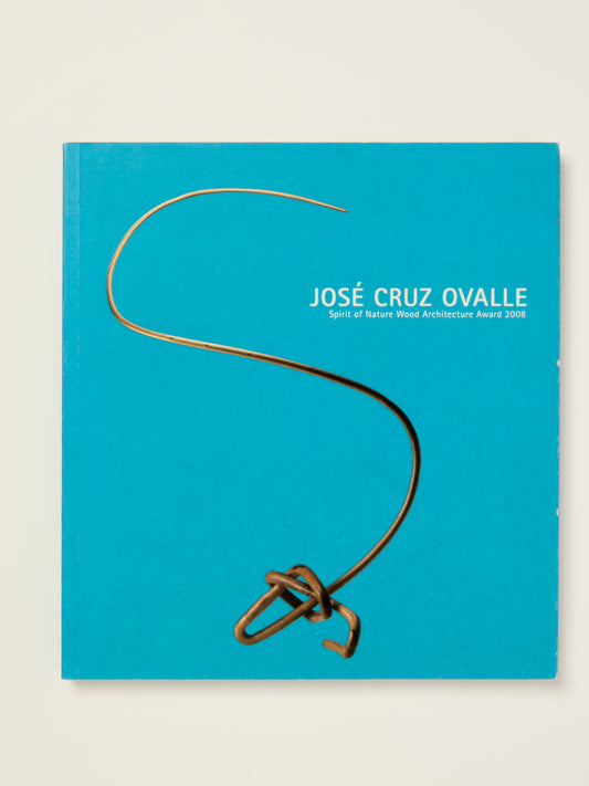 José Cruz Ovalle: Spirit of Nature Wood Architecture Award 2008