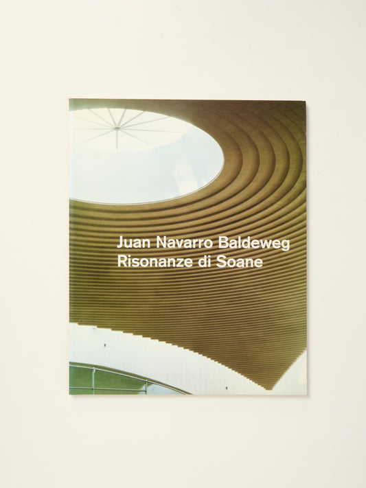 Juan Navarro Baldeweg: Risonanze di Soane