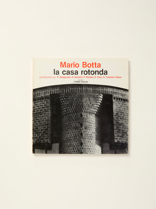 Mario Botta: La Casa Rotonda
