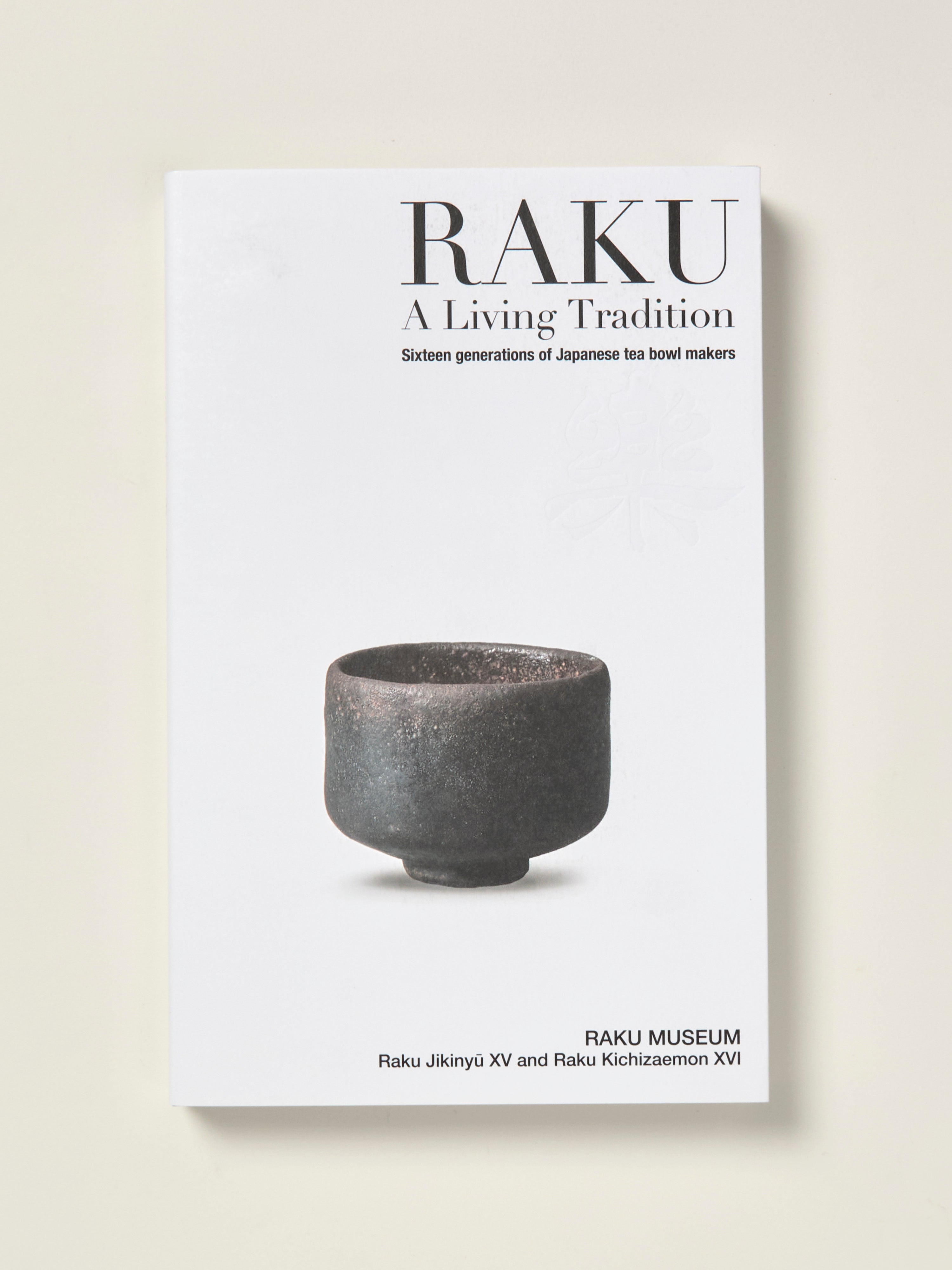 RAKU: A Living Tradition — William Stout Architectural Books