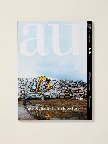 a+u 646 24:07 Post-Digitality in Architecture