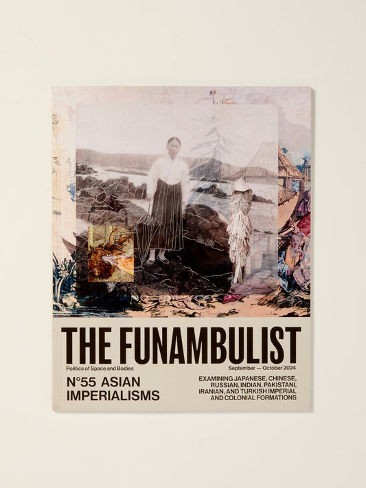 The Funambulist No. 55: Asian Imperialisms