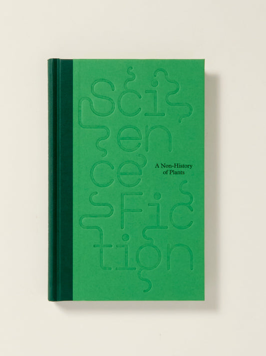 Science/Fiction: A Non-History of Plants