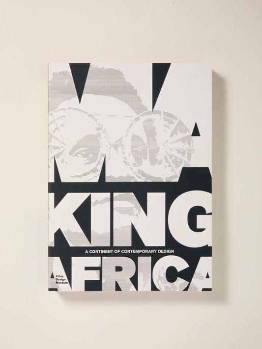 Making Africa: A Continent of Contemporary Design