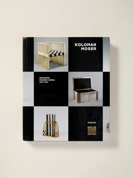 Koloman Moser: Designing Modern Vienna 1897-1907