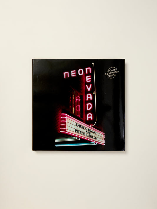 Neon Nevada: Updated & Expanded Edition