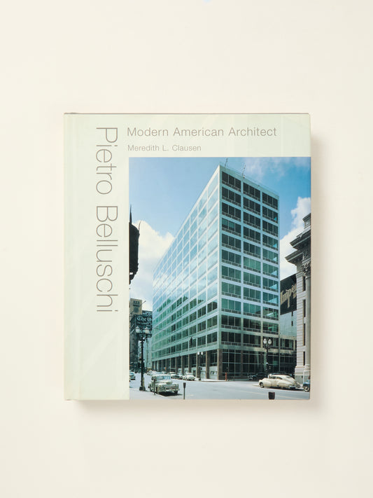 Pietro Belluschi: Modern American Architect