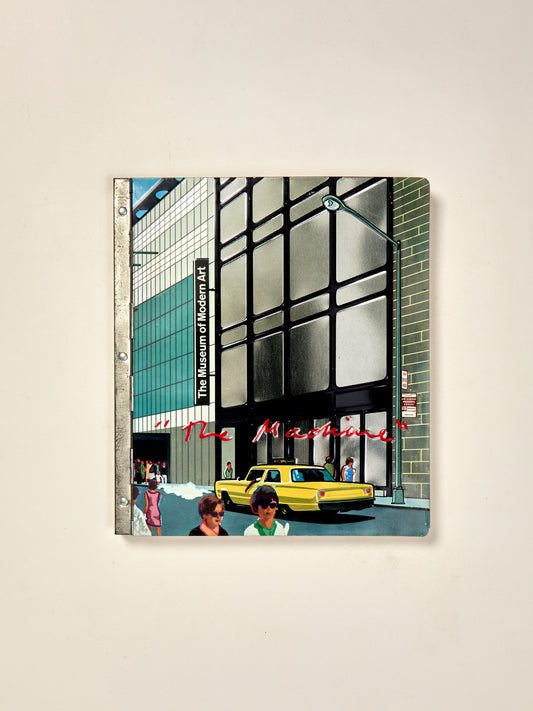 The Machine (As Seen At The End Of The Mechanical Age) (MOMA, NY)