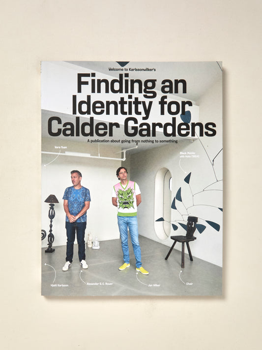 Finding an Identity for  Calder Gardens