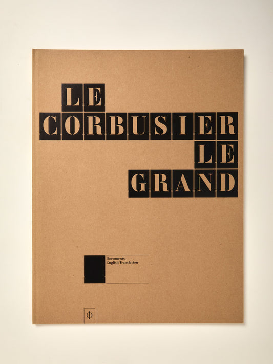 Le Corbusier: Le Grand