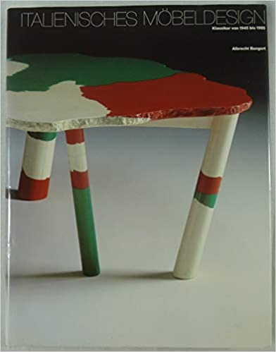 Italienisches Mšbeldesign - Klassiker von 1945 bis 1985