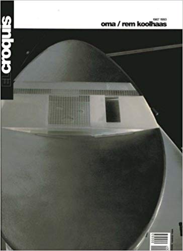 El Croquis 53: OMA / Rem Koolhaas, 1987 - 1993 – William Stout 