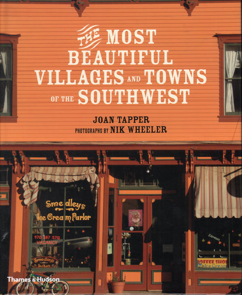 The Most Beautiful Villages and Towns of the Southwest