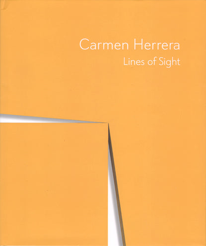 Carmen Herrera: Lines of Sight – William Stout Architectural Books