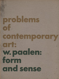 W. Paalen: Form and Sense