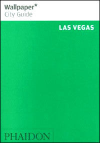 Wallpaper City Guide: Las Vegas