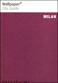 Wallpaper City Guide: Milan