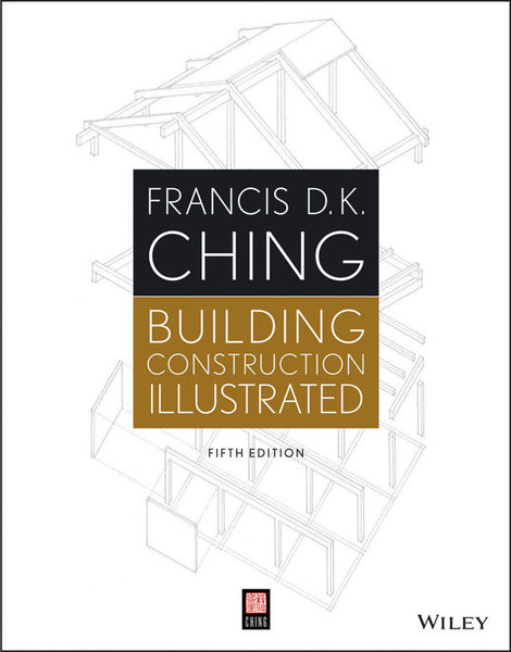 Building Construction Illustrated, 5th Edition