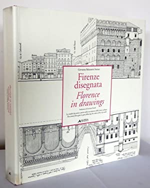 Florence in Drawings: The Streets from Gate to Gate Following the Order of the City Walls