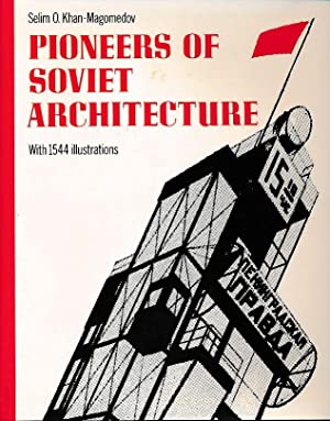 Pioneers of Soviet Architecture