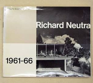 Richard Neutra 1961-66