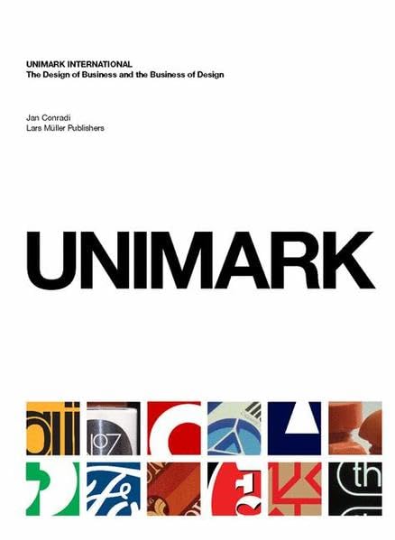 Unimark International: The Design of Business and the Business Design