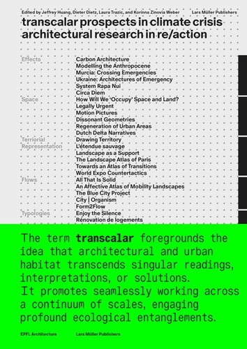 Transcalar Prospects in Climate Crisis: Architectural Research in Re/action