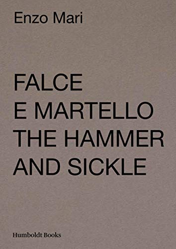 Falce e martello: The Hammer and Sickle