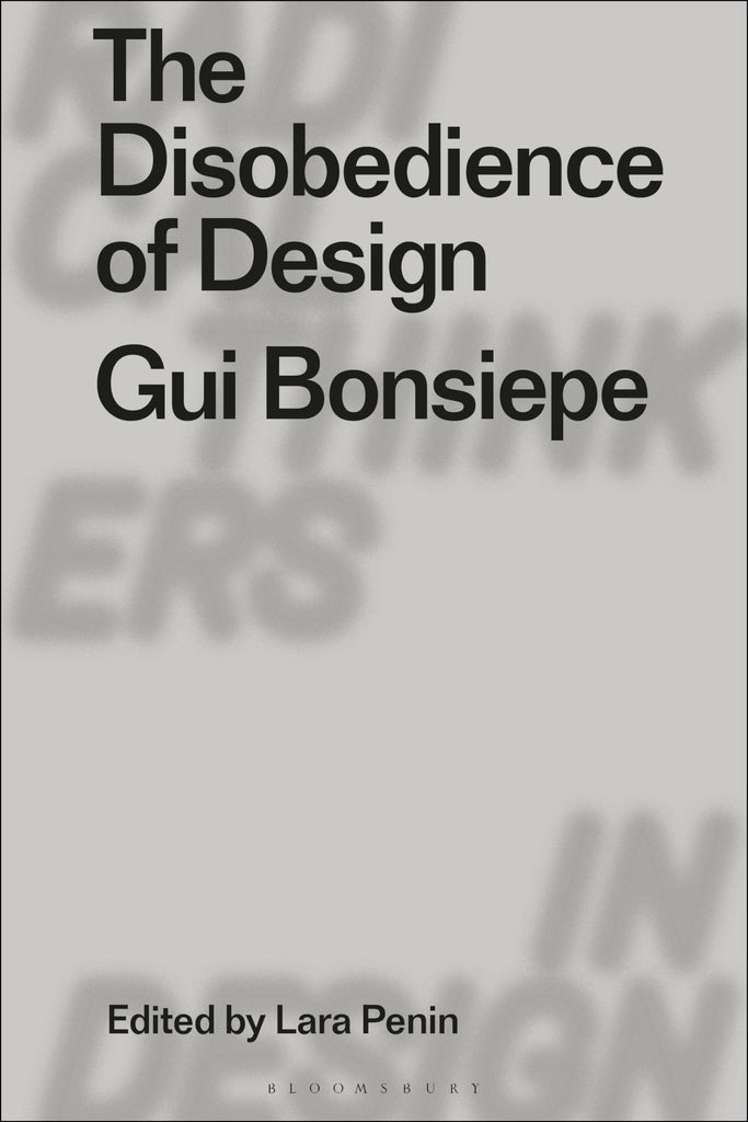 The Disobedience of Design: Gui Bonsiepe