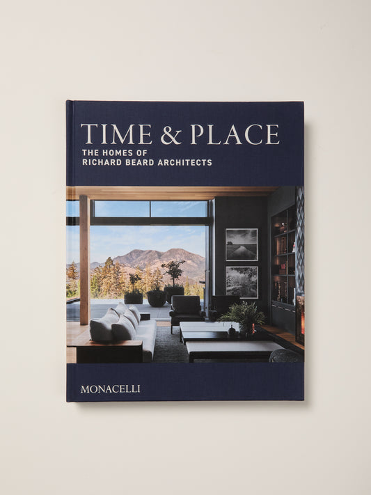 Time & Place: The Homes of Richard Beard Architects