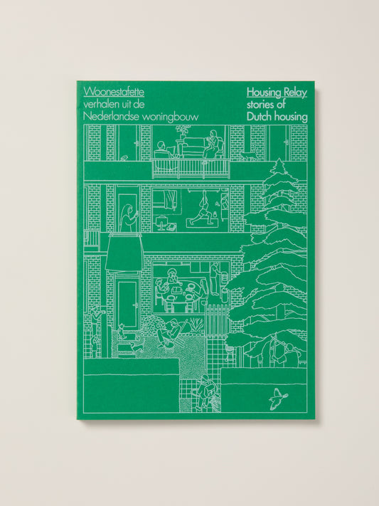 Housing Relay: Stories of Dutch Housing