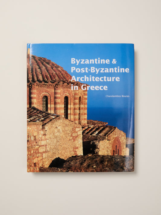 Byzantine & Post-Byzantine Architecture in Greece