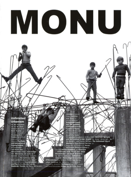 MONU #35: Unfinished Urbanism