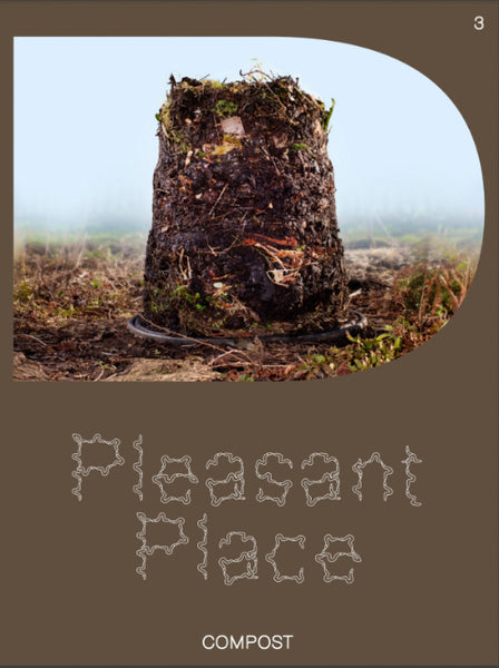 Pleasant Place: Compost