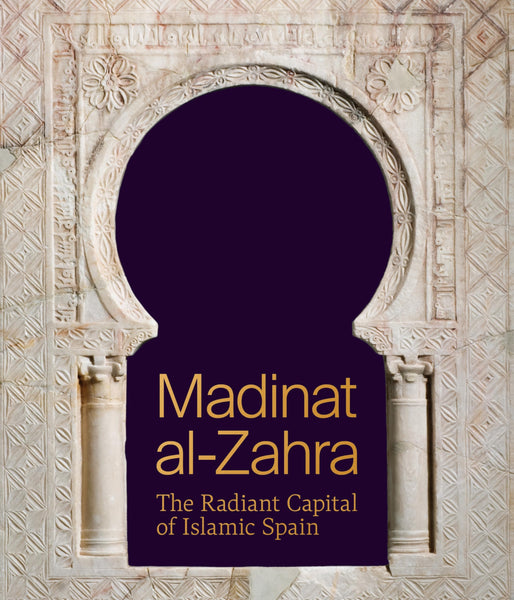 Madinat al-Zahra: The Radiant Capital of Islamic Spain