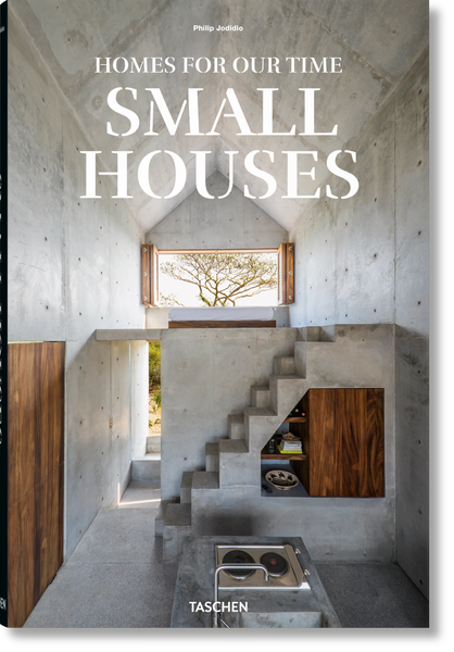 Homes for Our Time: Small Houses